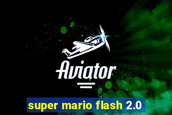 super mario flash 2.0